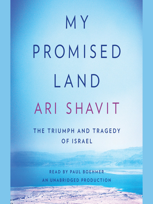 Ari Shavit创作的My Promised Land作品的详细信息 - 可供借阅